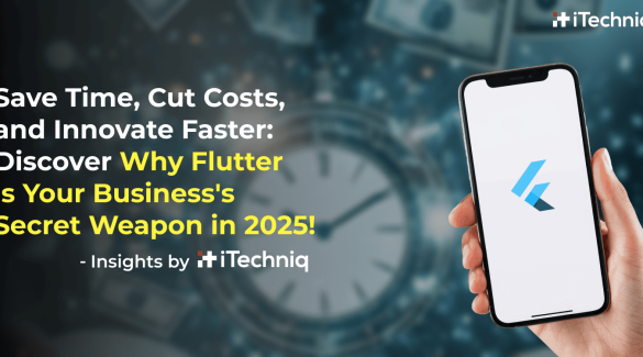 Save Time, Cut Costs, and Innovate Faster_ Discover Why Flutter is Your Business's Secret Weapon in 2025!