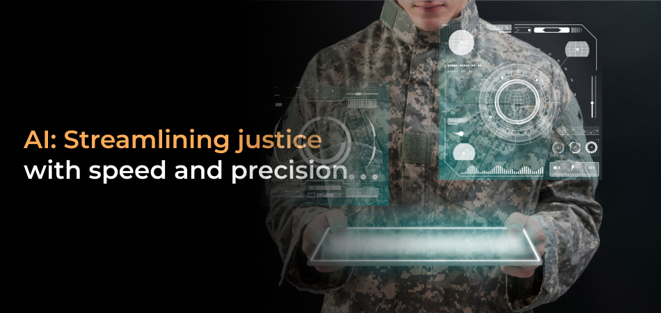 AI streamlining justice with speed