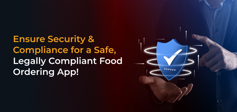 security compliance for safe food ordering app