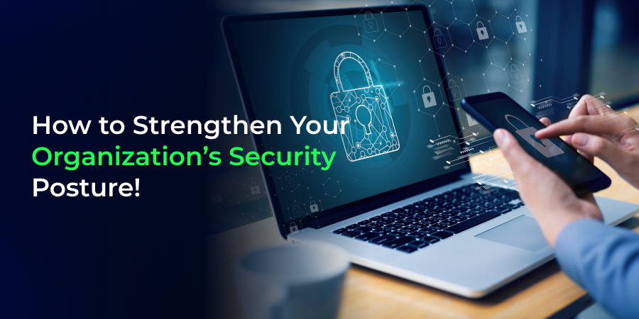 Strengthen Your Organizations security