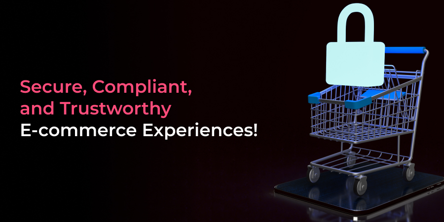 trustworthy ecommerce experiences