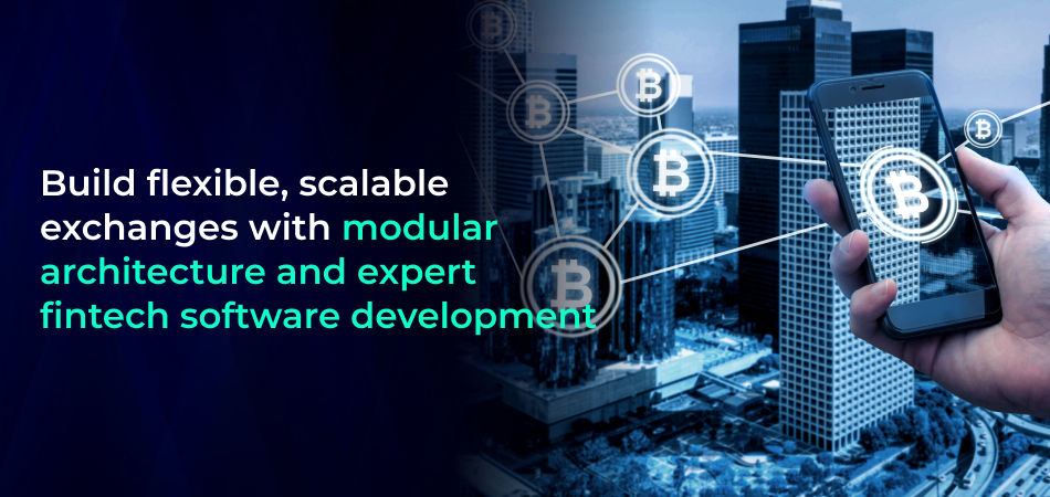 Modular crypto exchange development