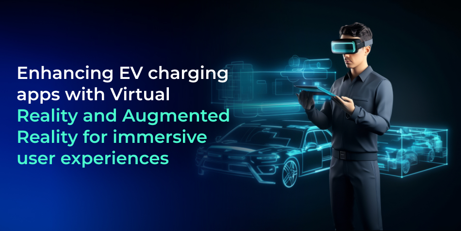 AR VR in EV apps