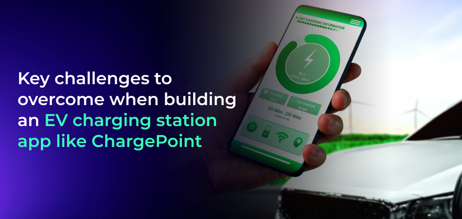 Challenges in EV app development
