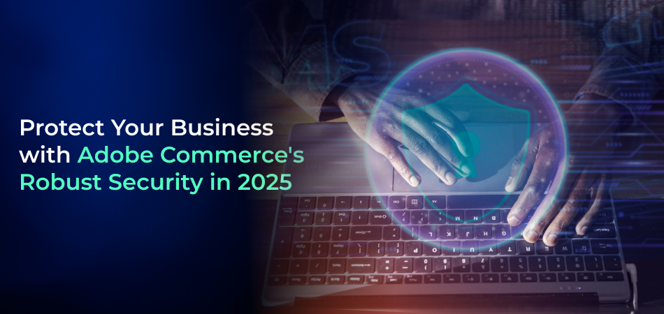 Advanced Adobe Commerce security 