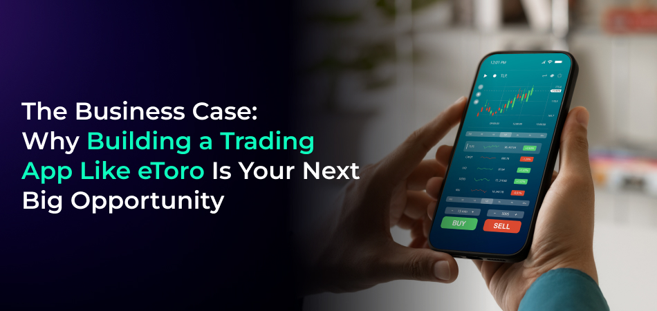 Trading App Business Opportunity 