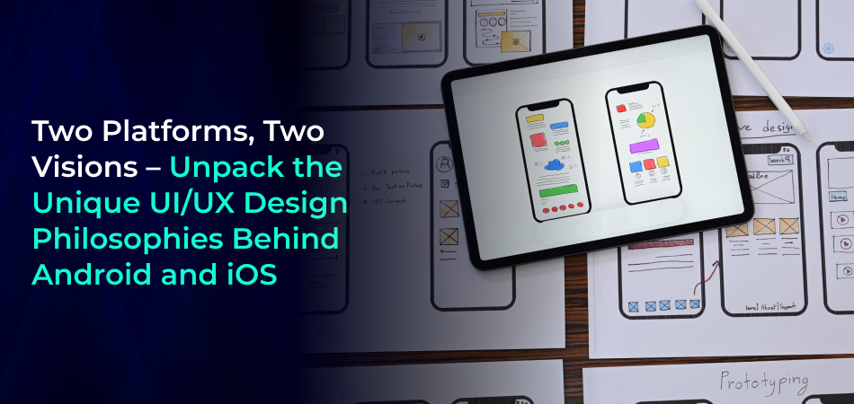 Android vs iOS design philosophies 