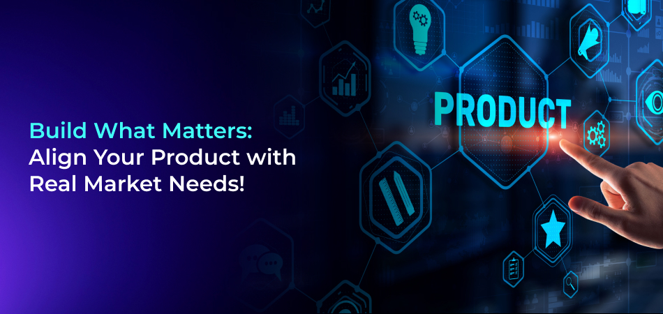 Build products users really want