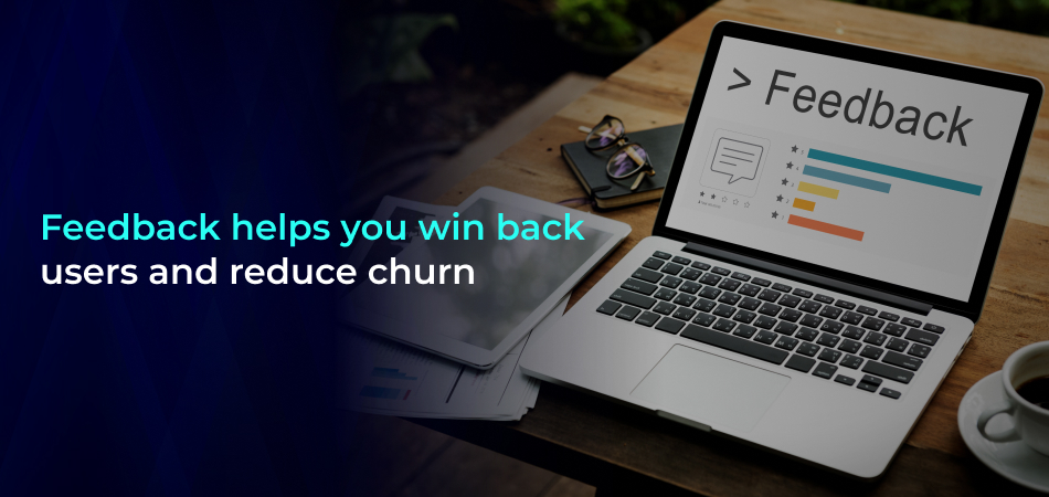 User feedback retention strategy 